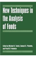 New Techniques in the Analysis of Foods