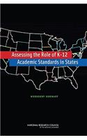 Assessing the Role of K-12 Academic Standards in States