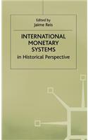 International Monetary Systems in Historical Perspective