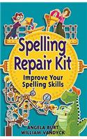 Spelling Repair Kit: Improve Your Spelling Skills