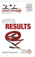 Instant Manager: Getting Results