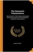 The Gymnastic Polymachinon