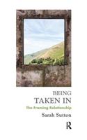 Being Taken In: The Framing Relationship