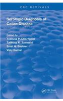 Serologic Diagnosis of Celiac Diseases