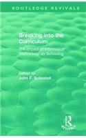 Breaking into the Curriculum