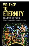 Violence to Eternity