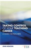 Taking Control of Your Teaching Career
