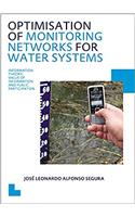 Optimisation of Monitoring Networks for Water Systems