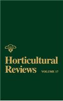 Horticultural Reviews, Volume 17