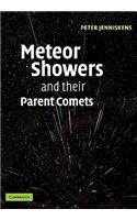 Meteor Showers and Their Parent Comets