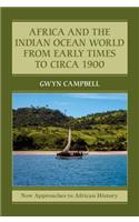 Africa and the Indian Ocean World from Early Times to Circa 1900