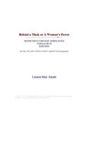 Behind a Mask or a Woman's Power (Webster's Chinese Simplified Thesaurus Edition)