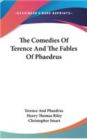 Comedies Of Terence And The Fables Of Phaedrus