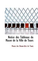 Notice Des Tableaux Du Musace de La Ville de Tours