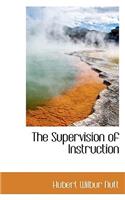 The Supervision of Instruction