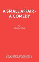 Small Affair - A comedy