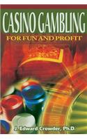 Casino Gambling for Fun and Profit