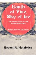 Earth of Fire, Sky of Ice