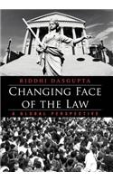Changing Face of the Law