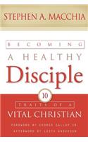 Becoming a Healthy Disciple