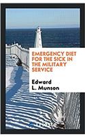 Emergency Diet for the Sick in the Military Service