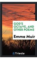 GOD'S OCTAVE, AND OTHER POEMS