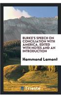 Burke's Speech on Conciliation with American