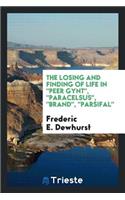 The Losing and Finding of Life in 