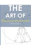 The Art of Characterization