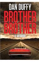 Brother, Brother