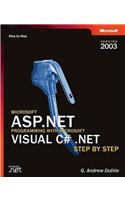 Microsoft ASP.Net Programming with Microsoft Visual C# .Net Version 2003 Step by Step