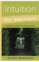 Intuition for Beginners