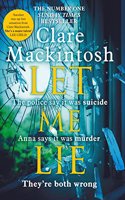 Let Me Lie: The Number One Sunday Times Bestseller