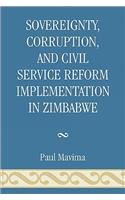 Sovereignty, Corruption and Civil Service Reform Implementation in Zimbabwe