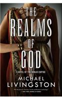 The Realms of God: A Novel of the Roman Empire (the Shards of Heaven, Book 3)