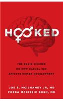 Hooked: The Brain Science on How Casual Sex Affects Human Development