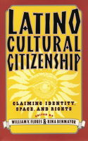 Latino Cultural Citizenship