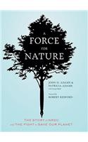 A Force for Nature