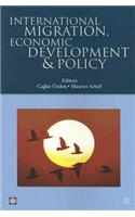 International Migration, Economic Development & Policy