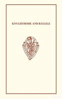 Knyghthode and Bataile
