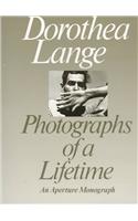 Dorothea Lange: Photographs of a Lifetime