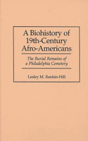 Biohistory of 19th-Century Afro-Americans