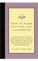 How to Cook Pot Pies and Casseroles
