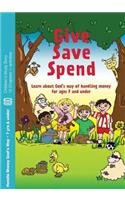 Give, Save, Spend