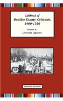 Latinos of Boulder County, Colorado, 1900-1980