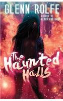 The Haunted Halls