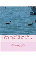 Internet of Things Built Up By Digital Inventory