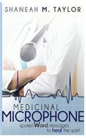 Medicinal Microphone