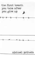 The first breath you take after you give up
