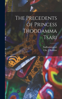 Precedents of Princess Thoodamma Tsari